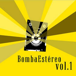 Bomba Estereo - Vol. 1 - 2006